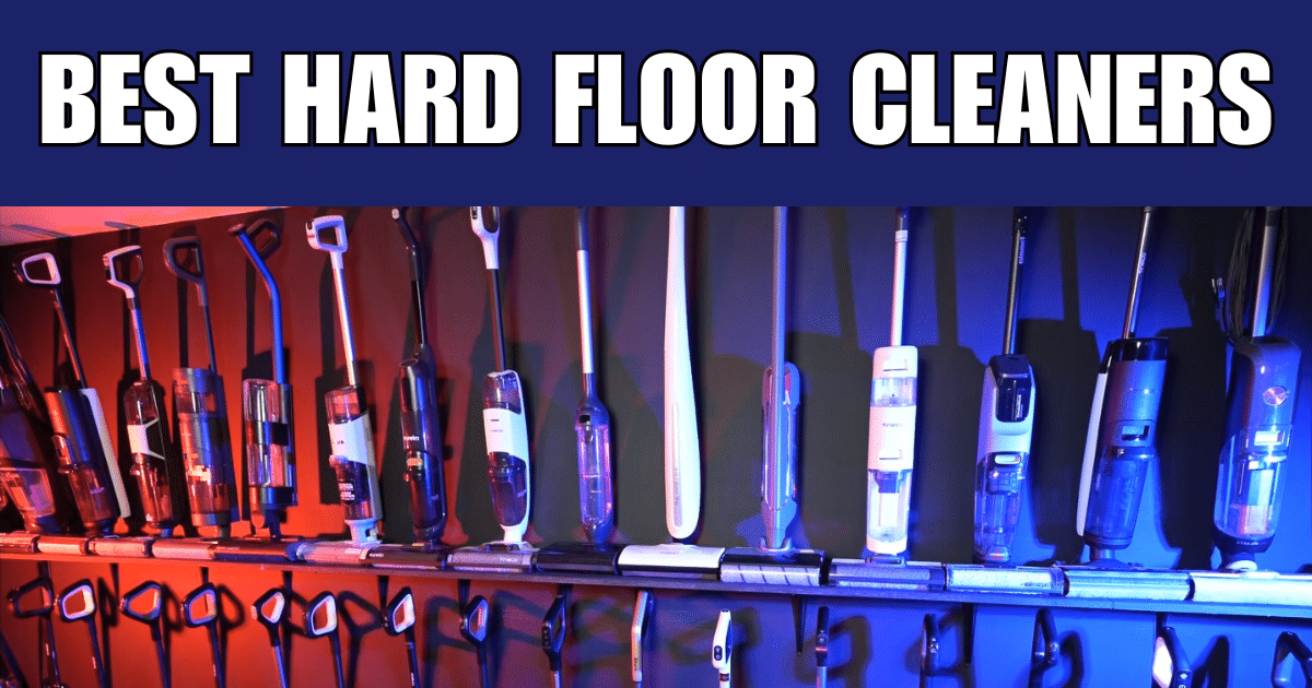Best Hard Floor Cleaners 2025