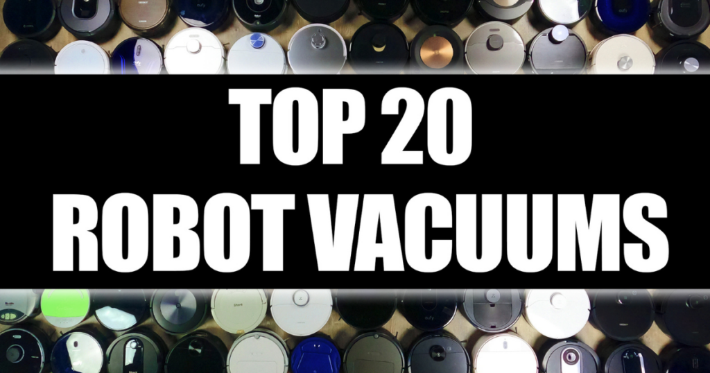 Top 20 Best Robot Vacuums | Vacuum Wars Top 20 Best Robot Vacuums