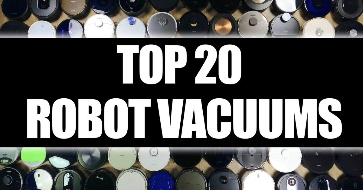 Top 20 Best Robot Vacuums