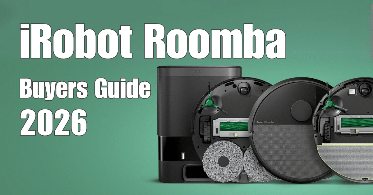 iRobot Roomba Buyers Guide 2026