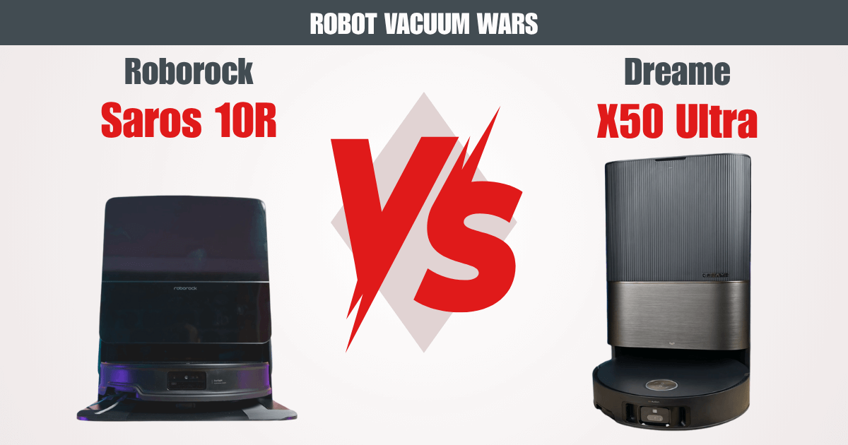 Roborock Saros 10R V Dreame X50 Ultra title