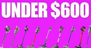 Best Cordless Vacuum Under 600