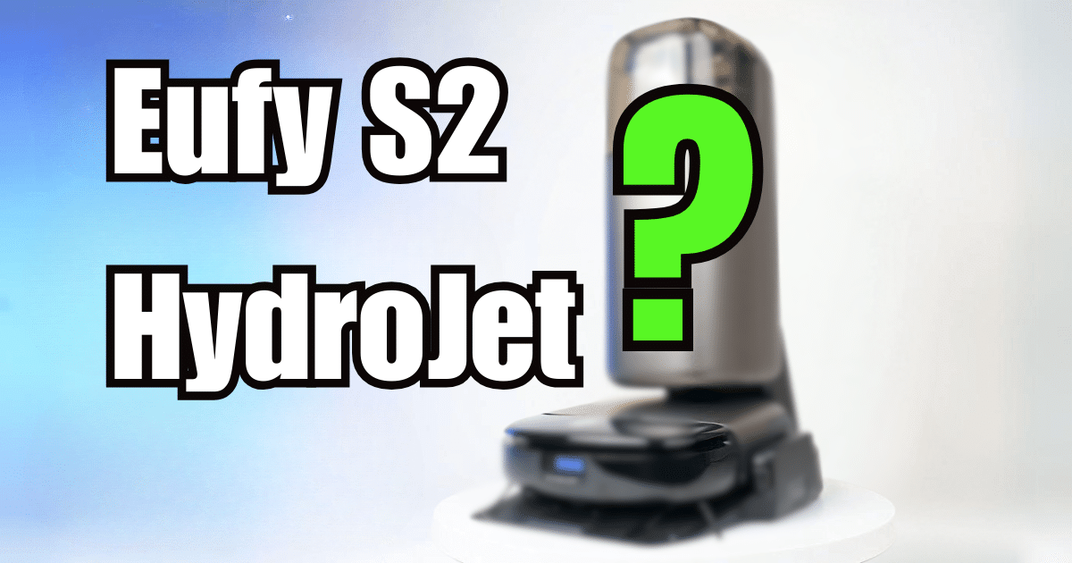 Eufy S2 HydroJet Teased?