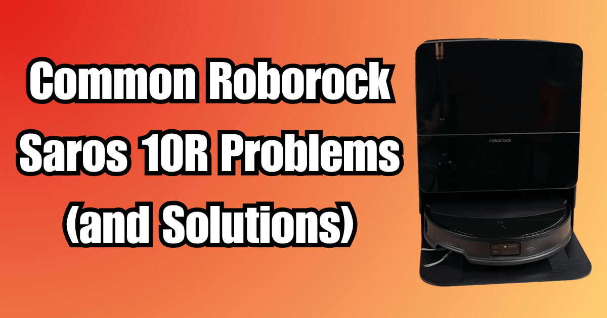 Roborock Saros 10R complaints title