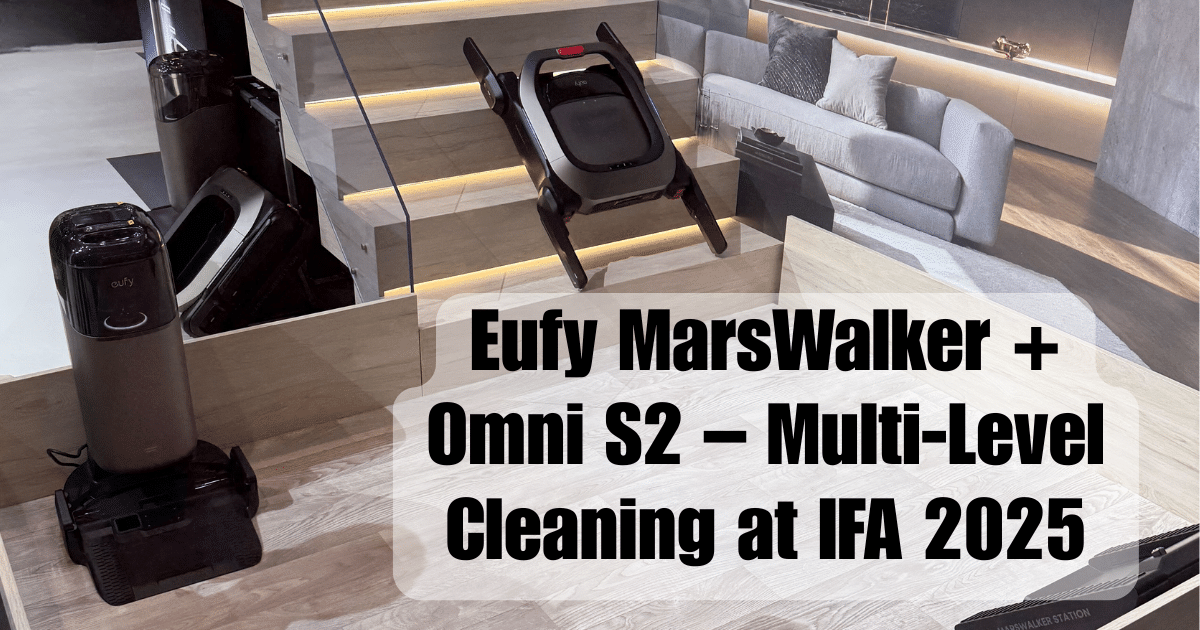 EUFY at IFA 2025 MarsWalker and S2 Robot Vacuum