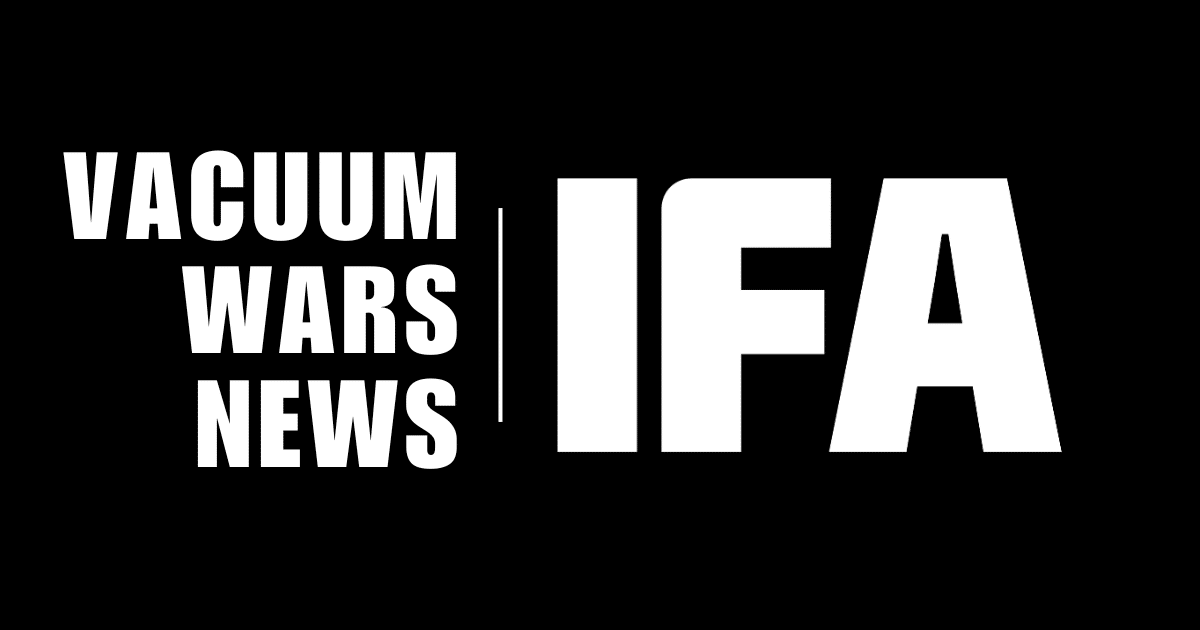 Vacuum Wars News from IFA