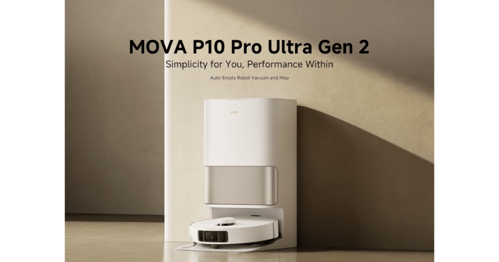 MOVA P10 Pro Ultra Gen2 at Home | Vacuum Wars MOVA P10 Pro Ultra Gen 2 robot vacuum and mop with auto-empty dock, shown in a modern minimalist setting.