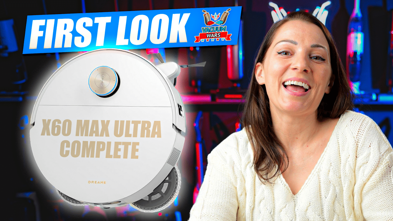 First Look Dreame X60 Max Ultra Complete thumbnail | Vacuum Wars First Look Dreame X60 Max Ultra Complete