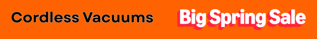 Cordless Vacuums BSS | Vacuum Wars Cordless Vacuum Deals Amazon Big Spring Sale