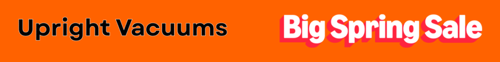 Upright Vacuums BSS | Vacuum Wars Upright Vacuum Deals Amazon Big Spring Sale