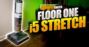 Tineco Floor One i5 Stretch Hard Floor Cleaner Vac Mop Combo Review at Vacuum Wars | Vacuum Wars Tineco Floor One i5 Stretch Hard Floor Cleaner Vac Mop Combo Review at Vacuum Wars